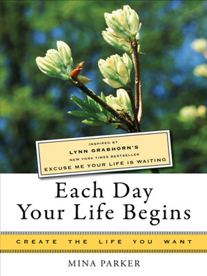 cover image of Each Day Your Life Begins